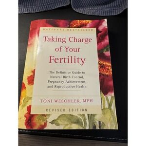 Taking Charge Of Your Fertility Paper Back Toni Weshler Revised Edition Bestsell